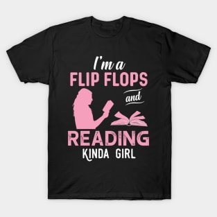 I'm A Flip Flops And Reading Kinda Girl T-Shirt